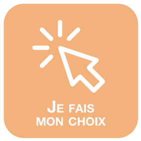 Je fais mon choix Je fais mon choix